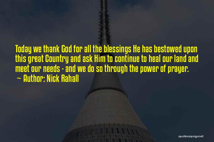 God Heal Our Land Quotes By Nick Rahall