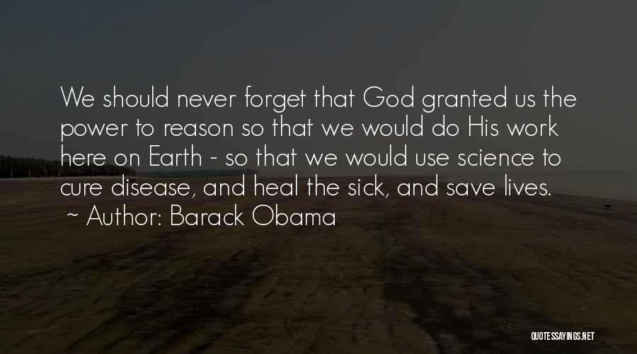 God Heal The Sick Quotes By Barack Obama