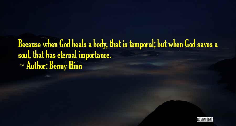 God Heals Quotes By Benny Hinn