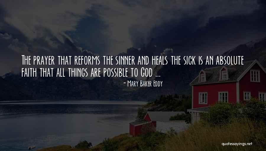 God Heals Quotes By Mary Baker Eddy