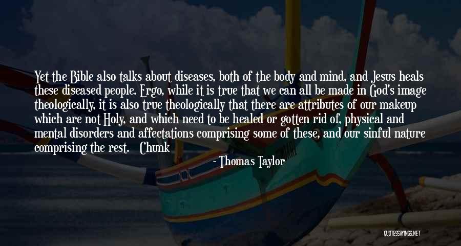 God Heals Quotes By Thomas Taylor