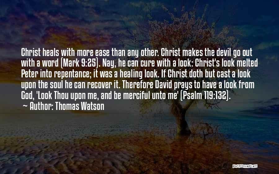 God Heals Quotes By Thomas Watson