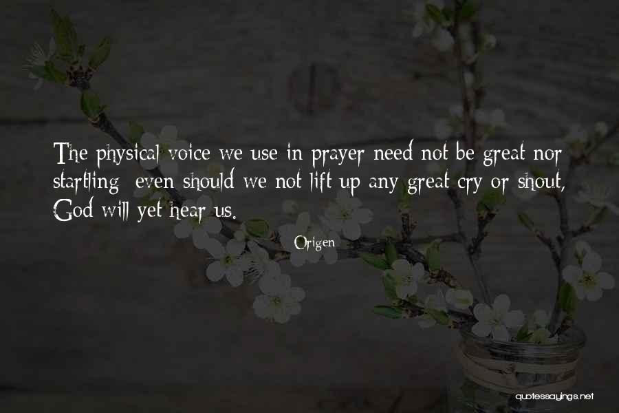 God Hear My Cry Quotes By Origen God Hear My Cry Quotes By Origen