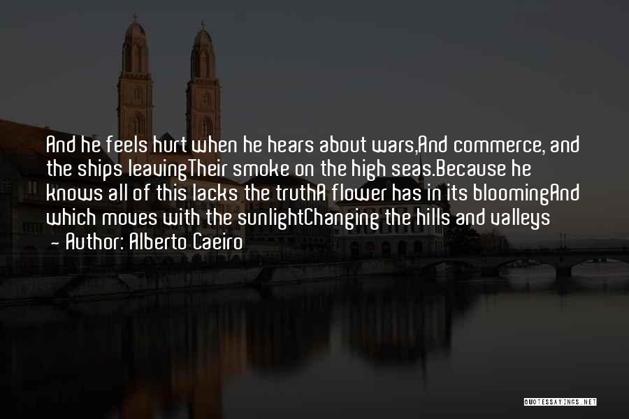 God Hears Quotes By Alberto Caeiro