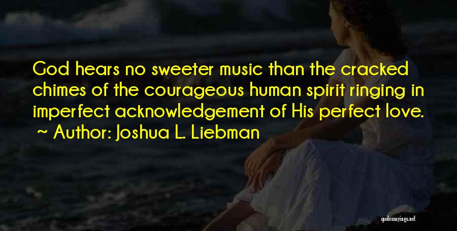 God Hears Quotes By Joshua L. Liebman