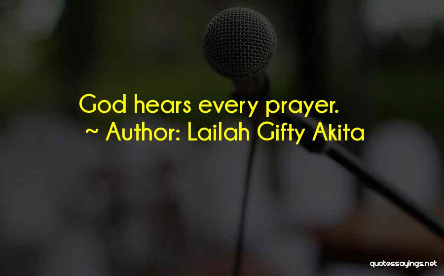 God Hears Quotes By Lailah Gifty Akita