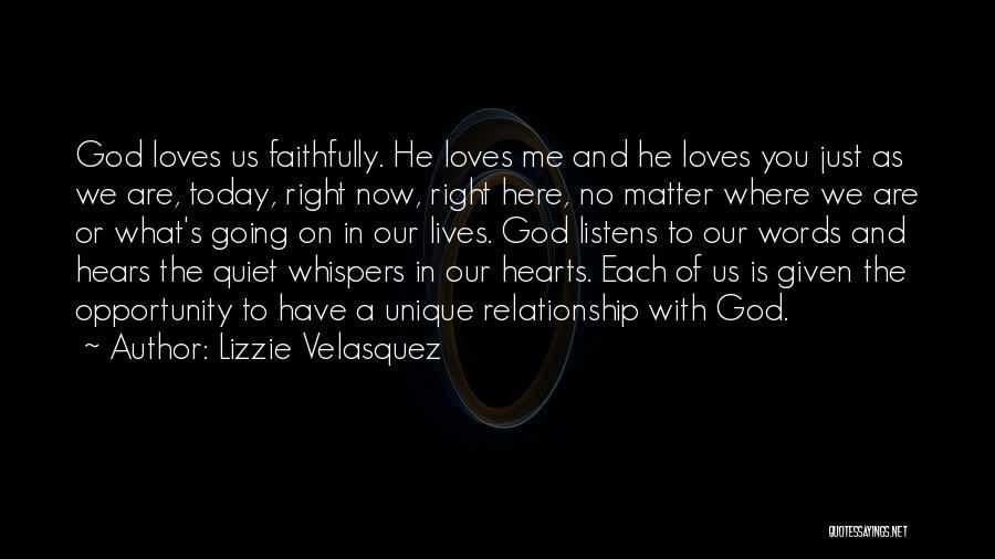 God Hears Quotes By Lizzie Velasquez