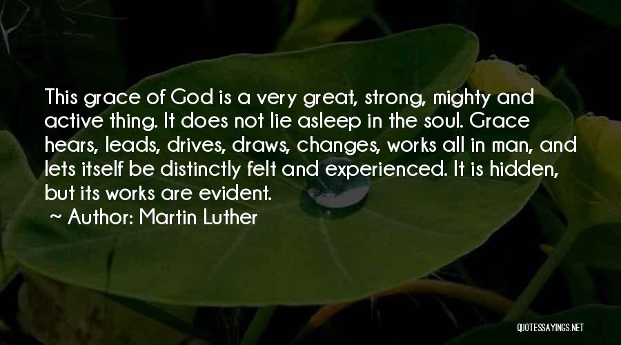 God Hears Quotes By Martin Luther