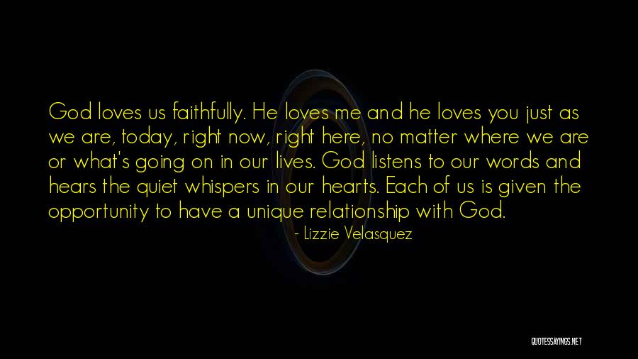God Hears Us Quotes By Lizzie Velasquez God Hears Us Quotes By Lizzie Velasquez