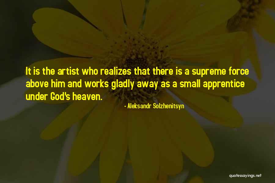 God Heaven Quotes By Aleksandr Solzhenitsyn