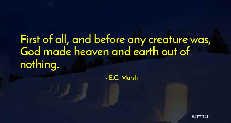 God Heaven Quotes By E.C. Marsh
