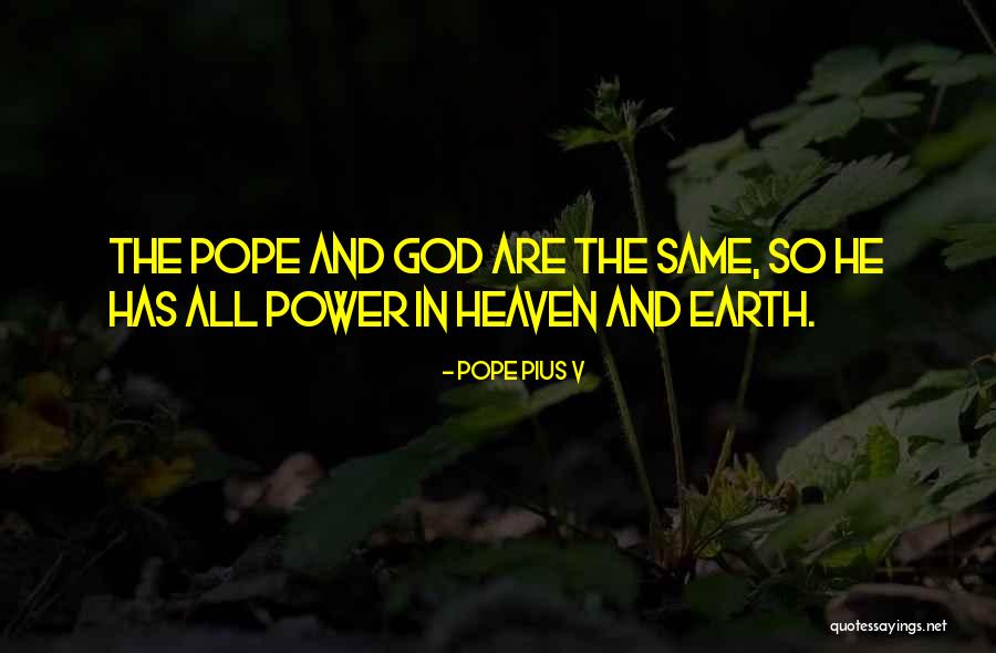 God Heaven Quotes By Pope Pius V