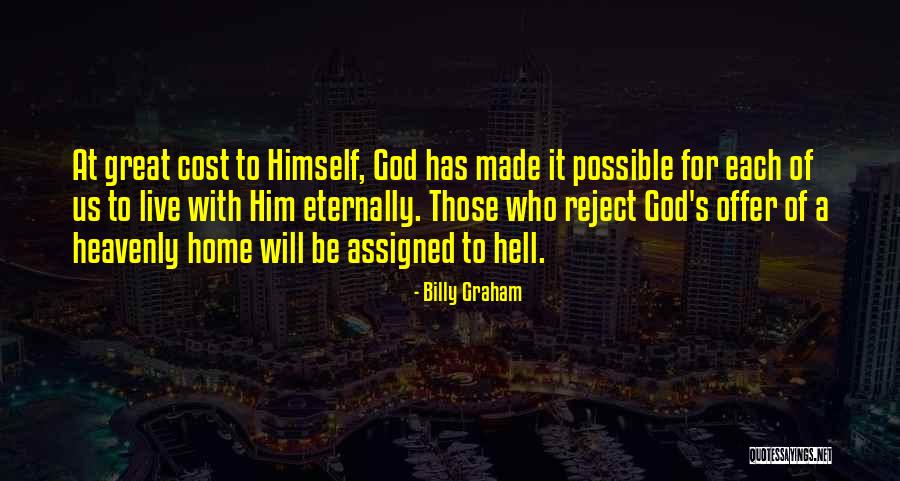 God Heavenly Quotes By Billy Graham God Heavenly Quotes By Billy Graham