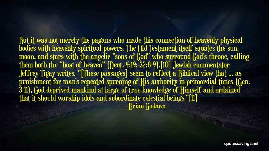 God Heavenly Quotes By Brian Godawa God Heavenly Quotes By Brian Godawa