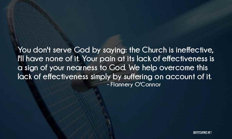 God Help Me To Overcome Quotes By Flannery O'Connor God Help Me To Overcome Quotes By Flannery O'Connor