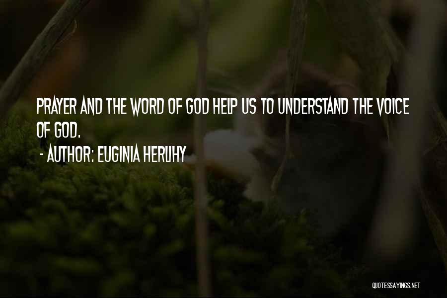 God Help Me Understand Quotes By Euginia Herlihy