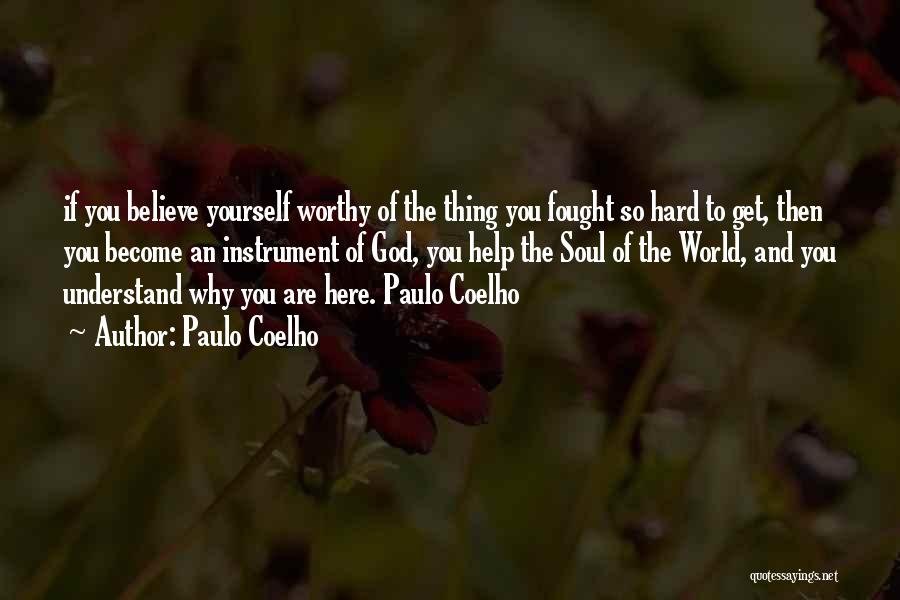 God Help Me Understand Quotes By Paulo Coelho