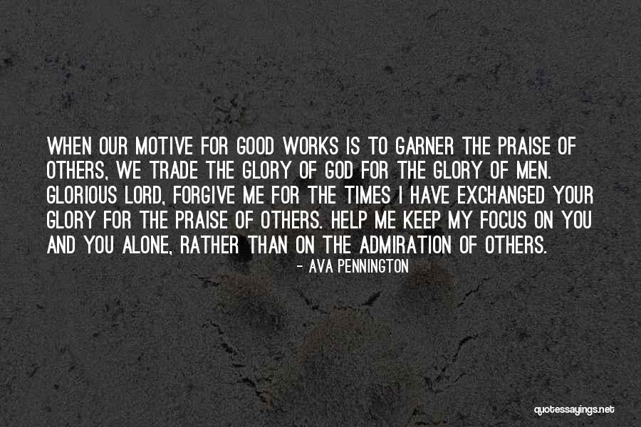 God Help Others Quotes By Ava Pennington God Help Others Quotes By Ava Pennington