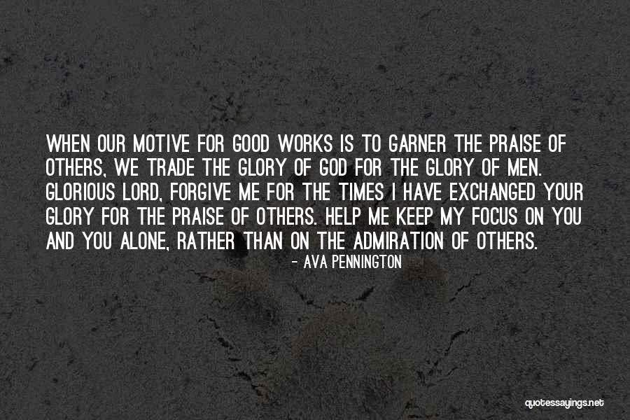 God Help Others Quotes By Ava Pennington