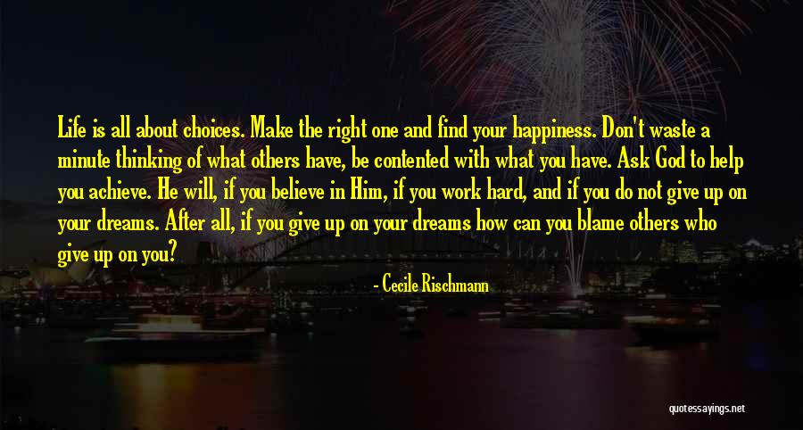 God Help Others Quotes By Cecile Rischmann