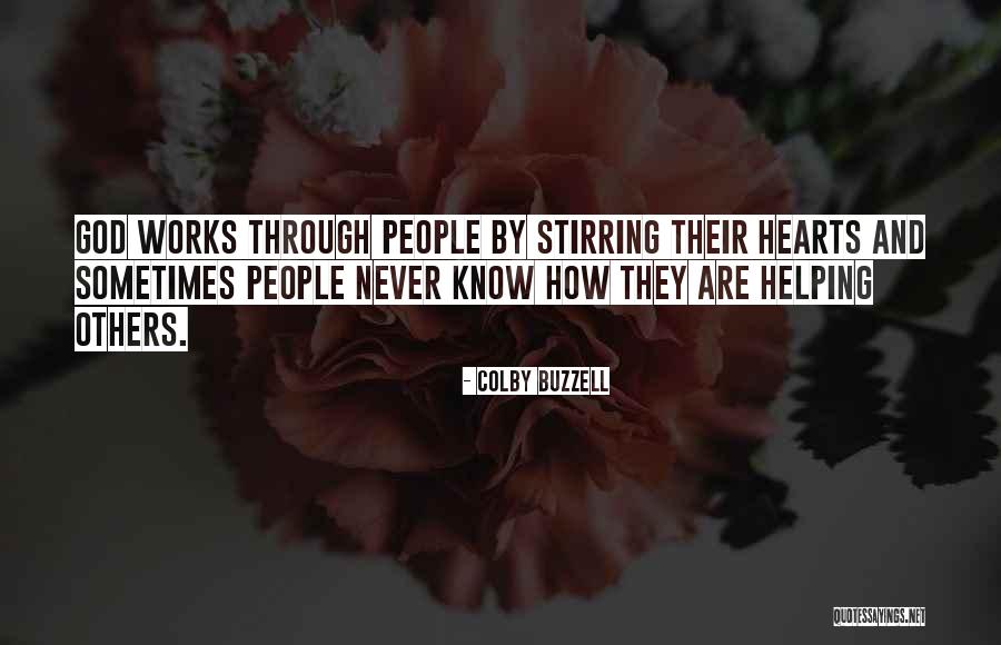 God Help Others Quotes By Colby Buzzell God Help Others Quotes By Colby Buzzell