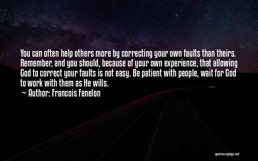 God Help Others Quotes By Francois Fenelon