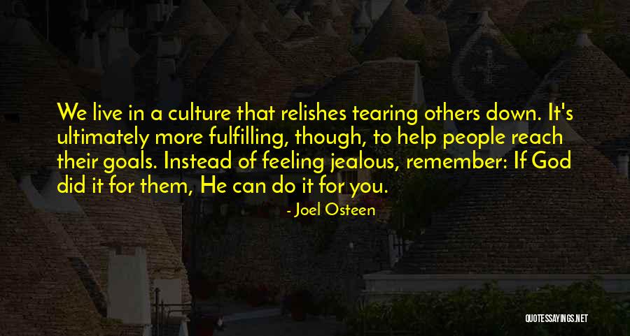 God Help Others Quotes By Joel Osteen God Help Others Quotes By Joel Osteen