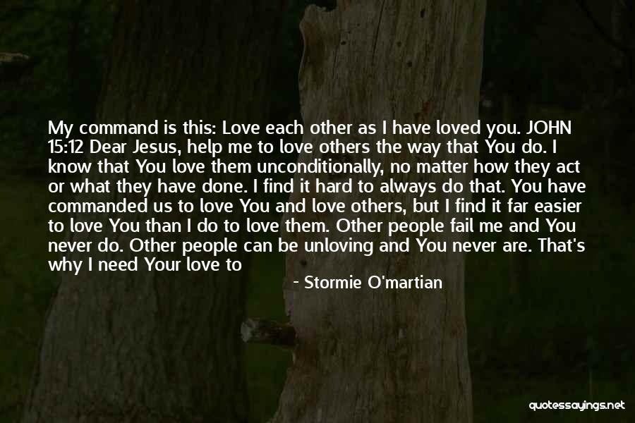 God Help Others Quotes By Stormie O'martian