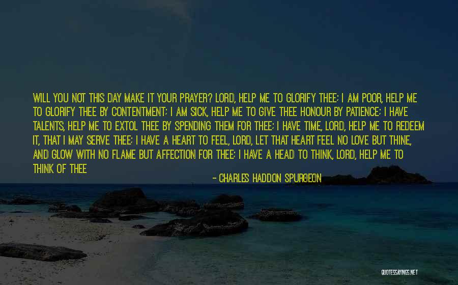 God Help The Sick Quotes By Charles Haddon Spurgeon