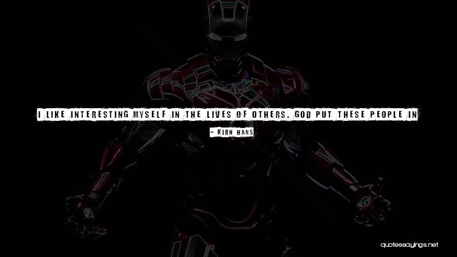 God Helping You In Life Quotes By Kirn Hans God Helping You In Life Quotes By Kirn Hans