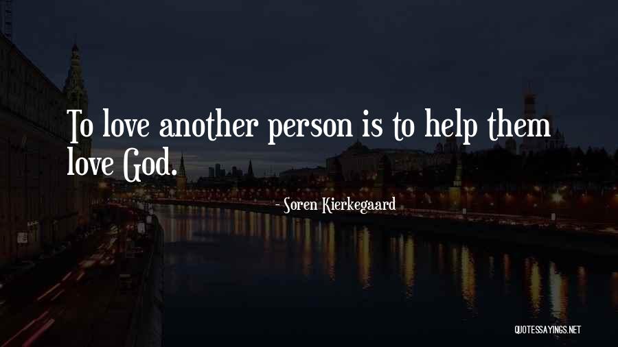 God Helping You In Life Quotes By Soren Kierkegaard