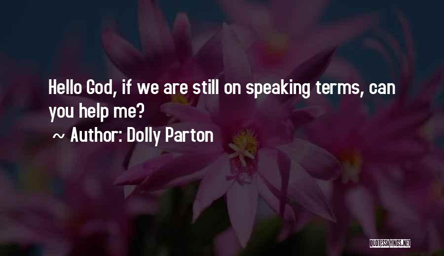 God Helping You Quotes By Dolly Parton