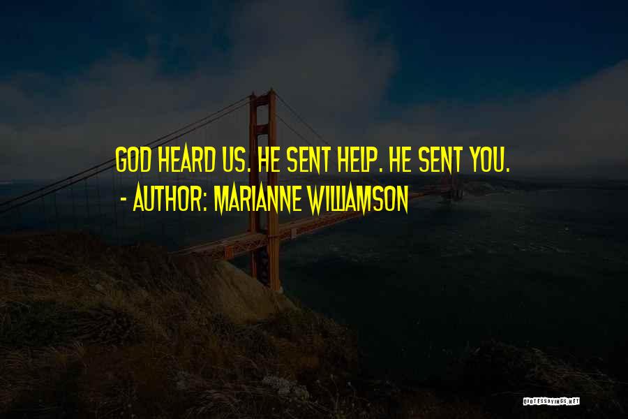 God Helping You Quotes By Marianne Williamson