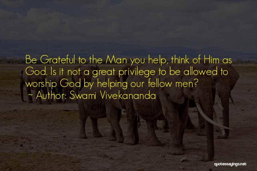 God Helping You Quotes By Swami Vivekananda