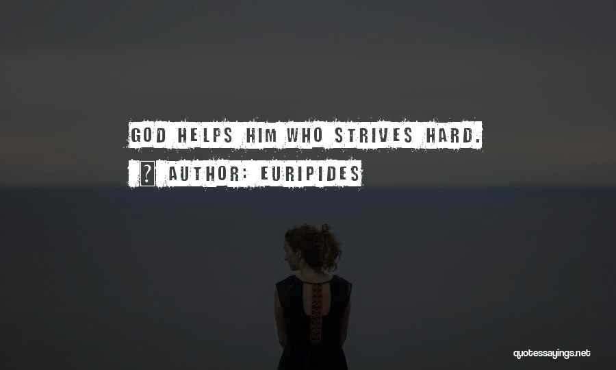 God Helps Quotes By Euripides