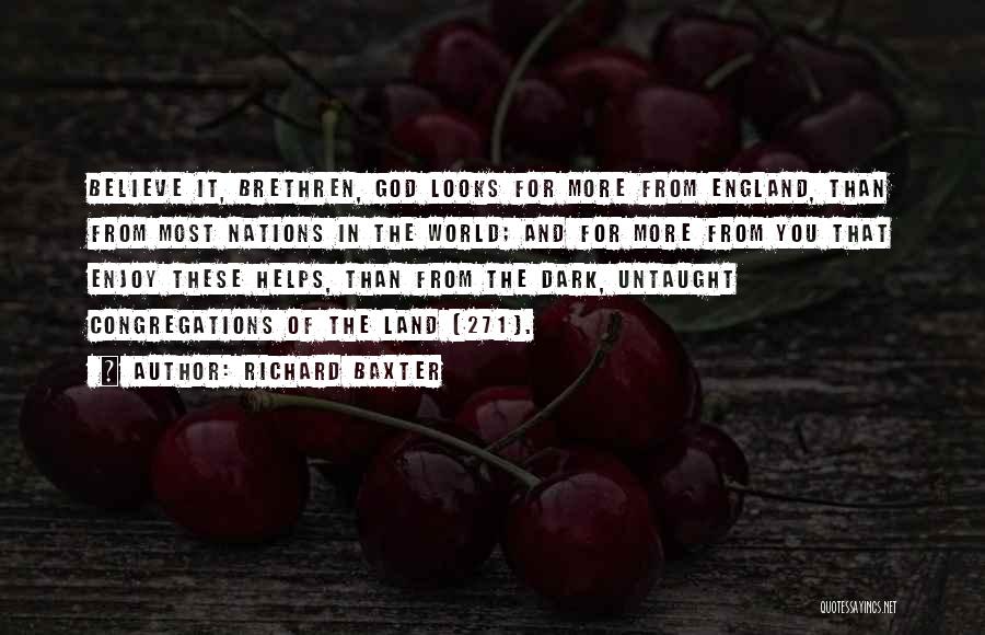 God Helps Quotes By Richard Baxter