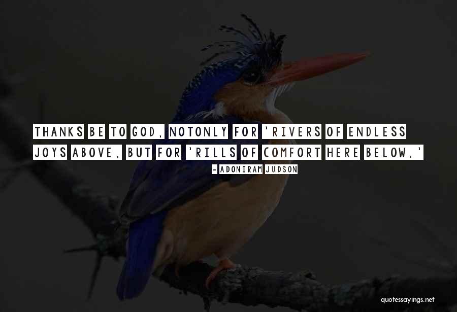 God Here Quotes By Adoniram Judson God Here Quotes By Adoniram Judson