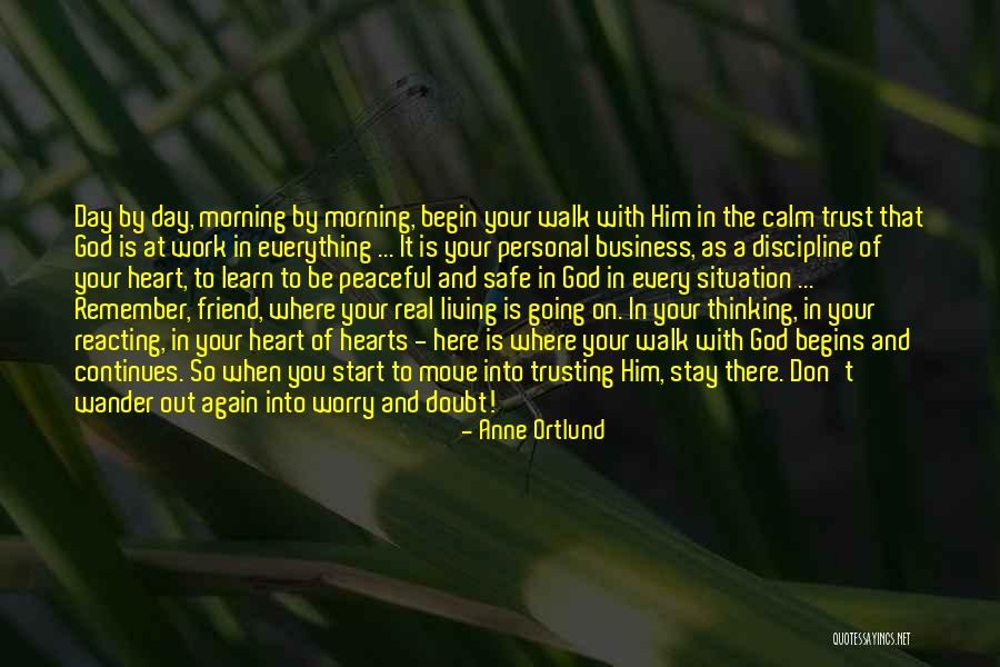God Here Quotes By Anne Ortlund God Here Quotes By Anne Ortlund
