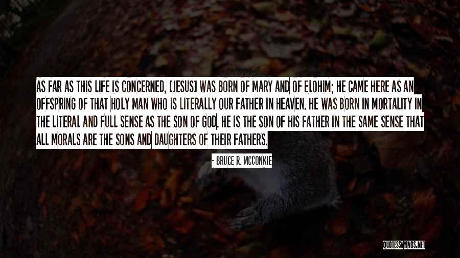 God Here Quotes By Bruce R. McConkie God Here Quotes By Bruce R. McConkie