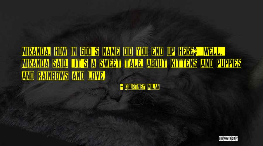 God Here Quotes By Courtney Milan God Here Quotes By Courtney Milan