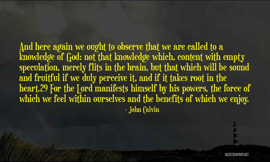 God Here Quotes By John Calvin