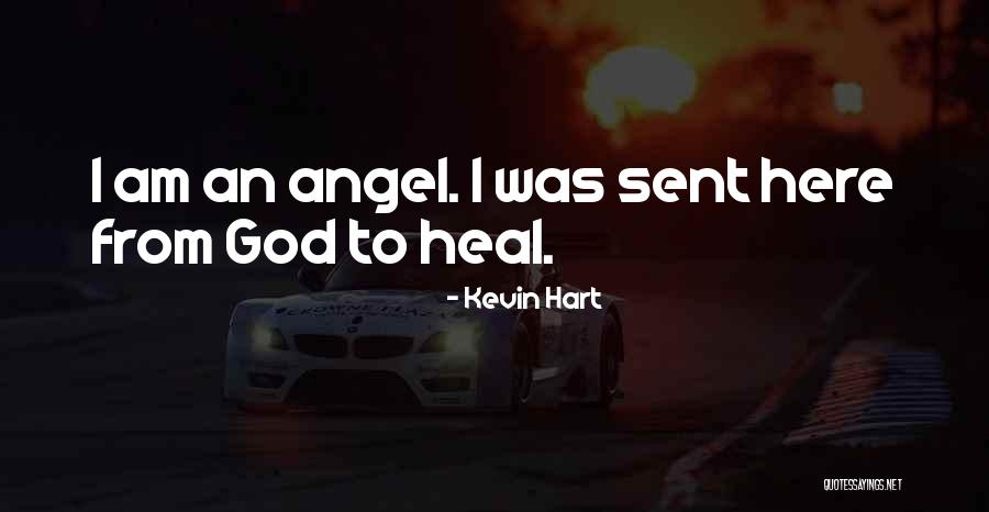 God Here Quotes By Kevin Hart