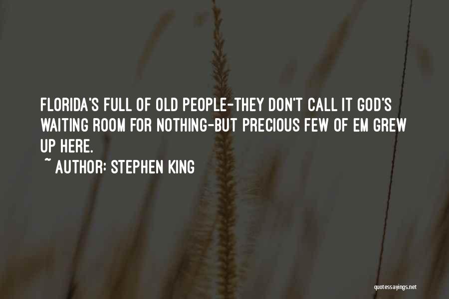 God Here Quotes By Stephen King