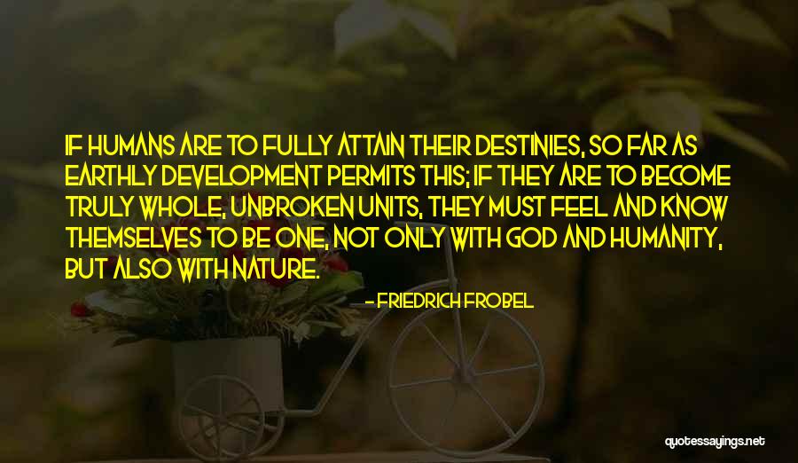 God Humanity Quotes By Friedrich Frobel God Humanity Quotes By Friedrich Frobel
