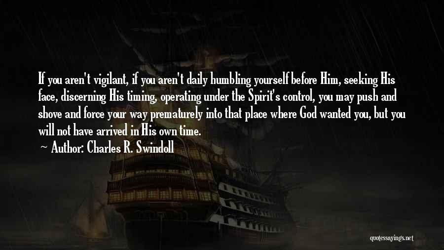 God Humbling You Quotes By Charles R. Swindoll