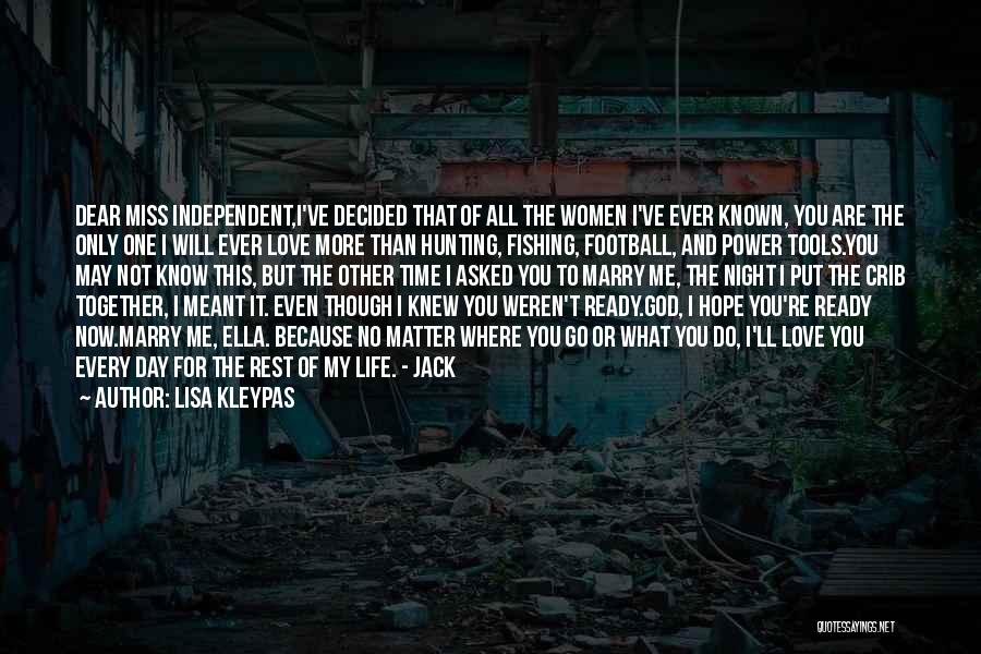 God I Know You Love Me Quotes By Lisa Kleypas