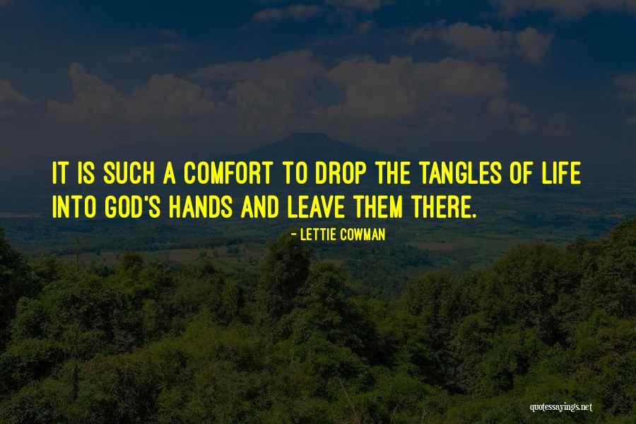 God I Leave It In Your Hands Quotes By Lettie Cowman God I Leave It In Your Hands Quotes By Lettie Cowman
