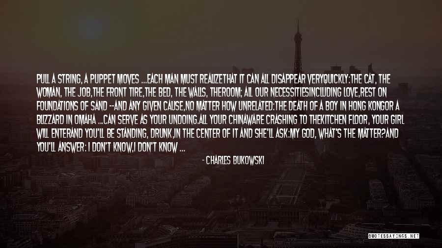 God I Serve Quotes By Charles Bukowski God I Serve Quotes By Charles Bukowski