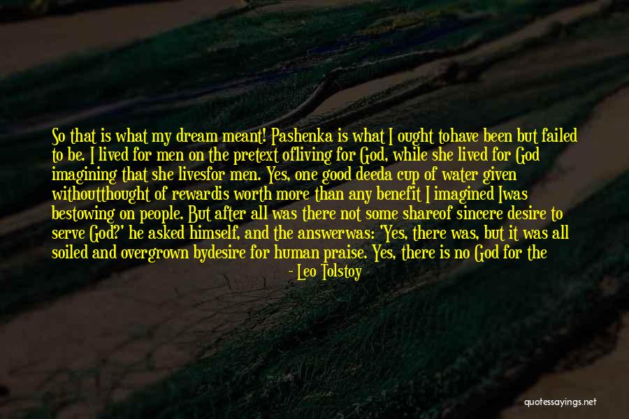 God I Serve Quotes By Leo Tolstoy God I Serve Quotes By Leo Tolstoy