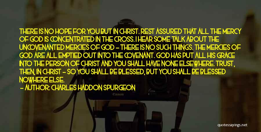 God I Trust In You Quotes By Charles Haddon Spurgeon